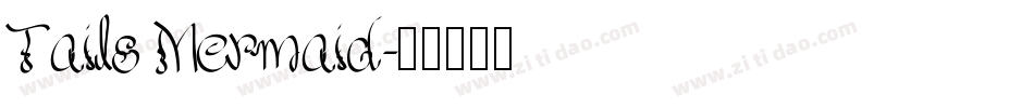 Tails Mermaid字体转换
